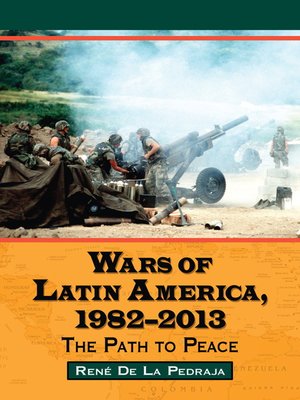 cover image of Wars of Latin America, 1982-2013
